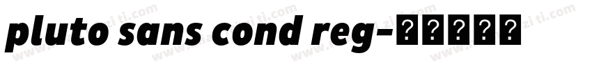 pluto sans cond reg字体转换